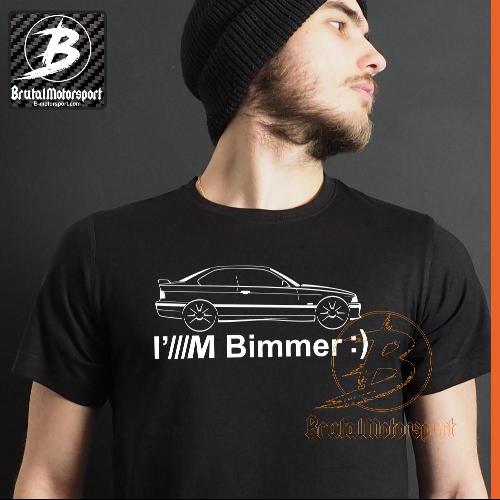BMW M3 e36 3 türen I'm BIMMER :) Herren T-Shirt BRUTAL MOTORSPORT